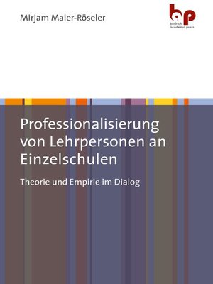 cover image of Professionalisierung von Lehrpersonen an Einzelschulen